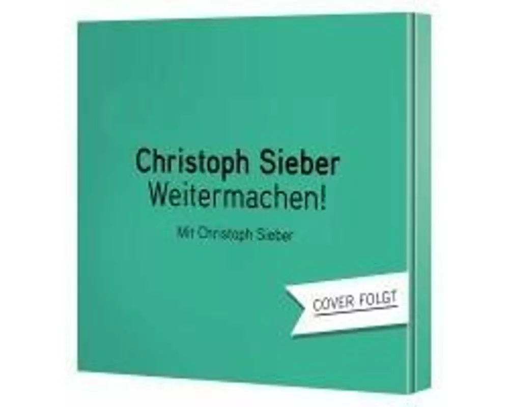 Weitermachen!