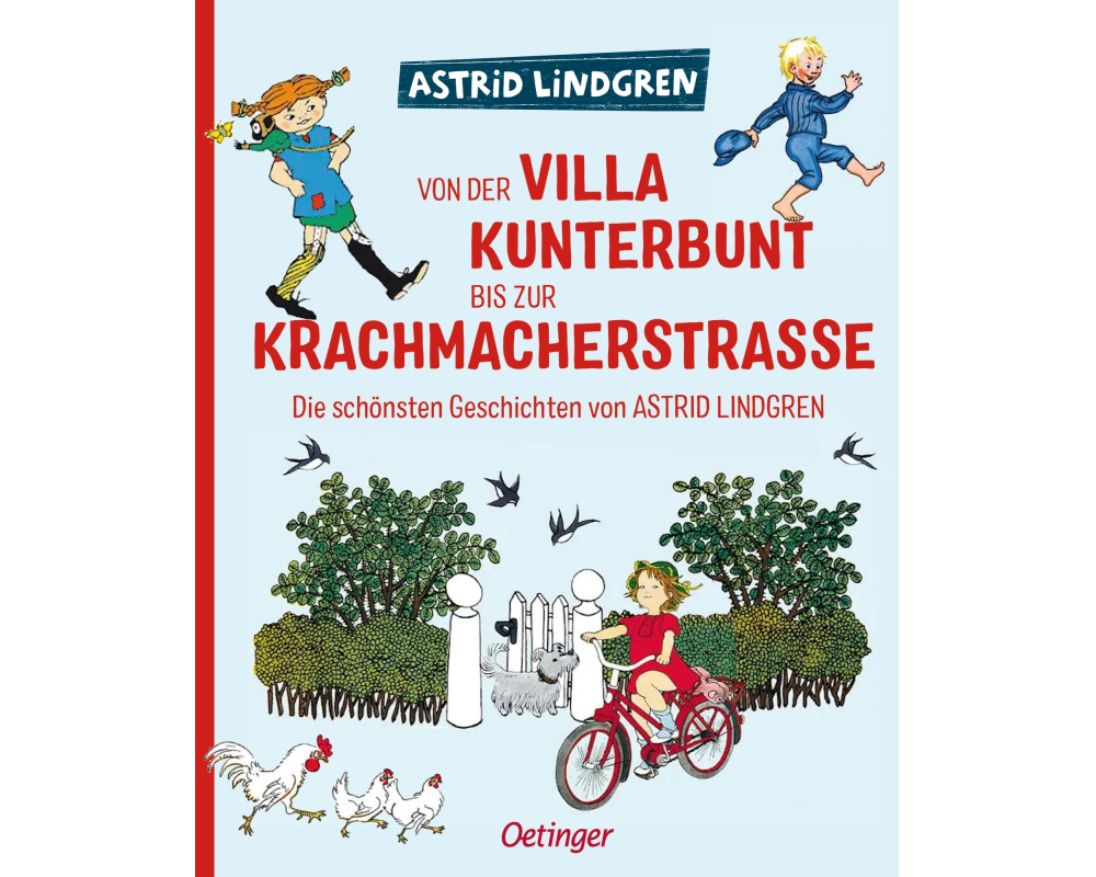 Von der Villa Kunterbunt bis zur Krachmacherstraße