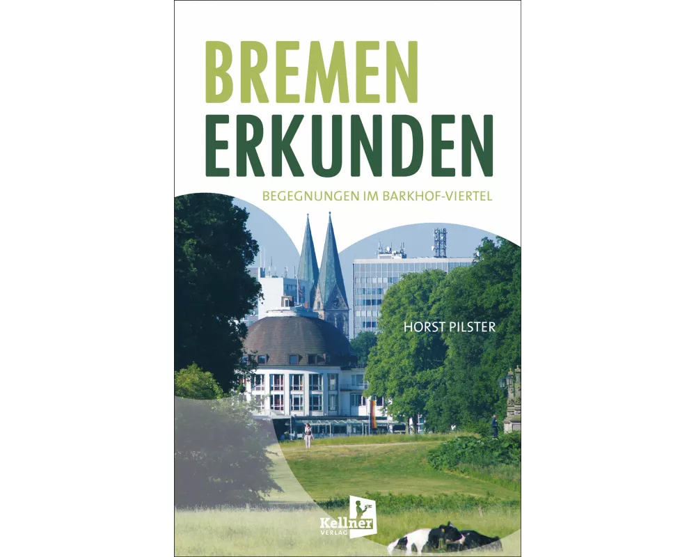 Bremen erkunden