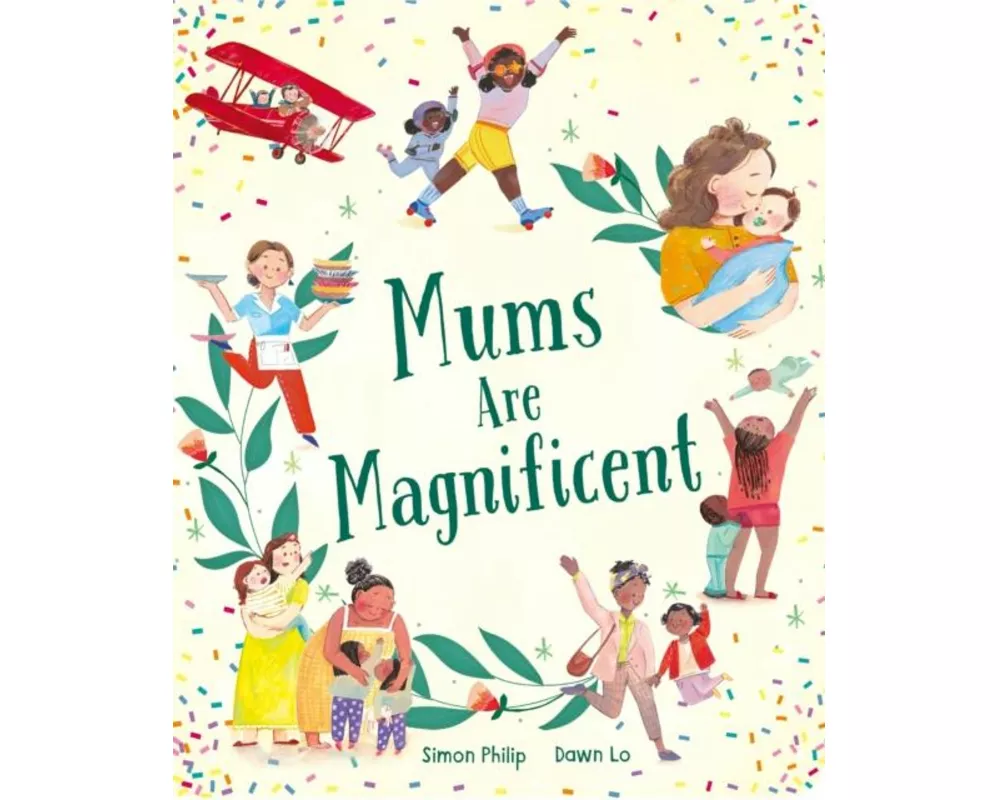 Mums Are Magnificent