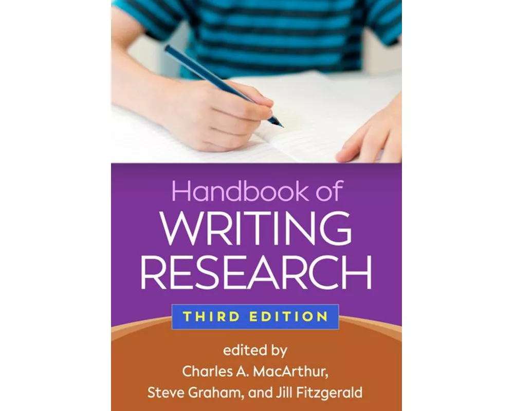 Handbook of Writing Research, Third Edition