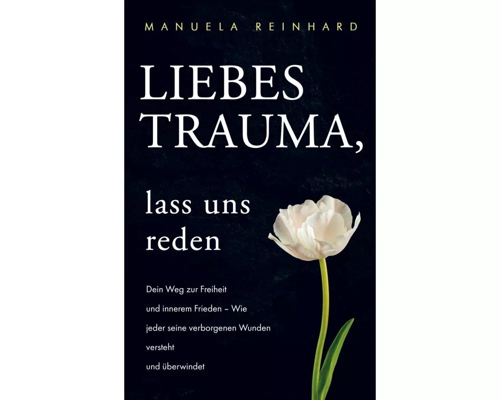 Liebes Trauma, lass uns reden