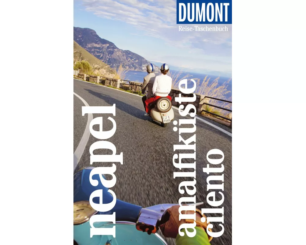 DuMont Reise-Taschenbuch Reiseführer Neapel, Amalfiküste, Cilento