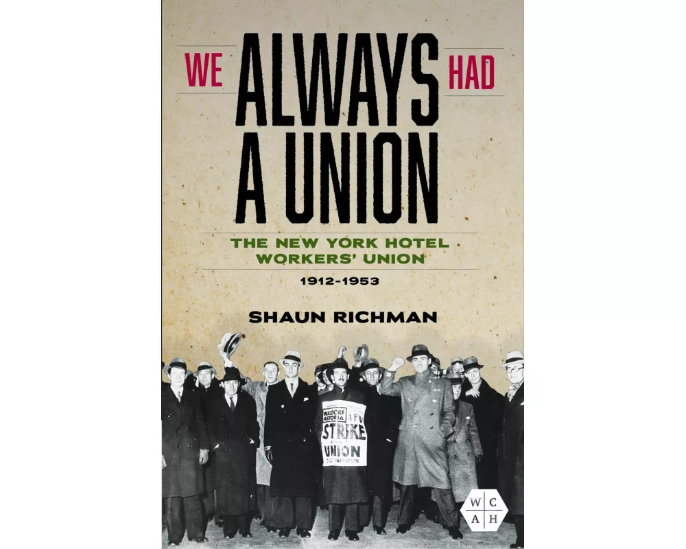 We Always Had a Union