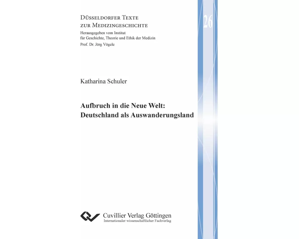 Aufbruch in die Neue Welt: Deutschland als Auswanderungsland