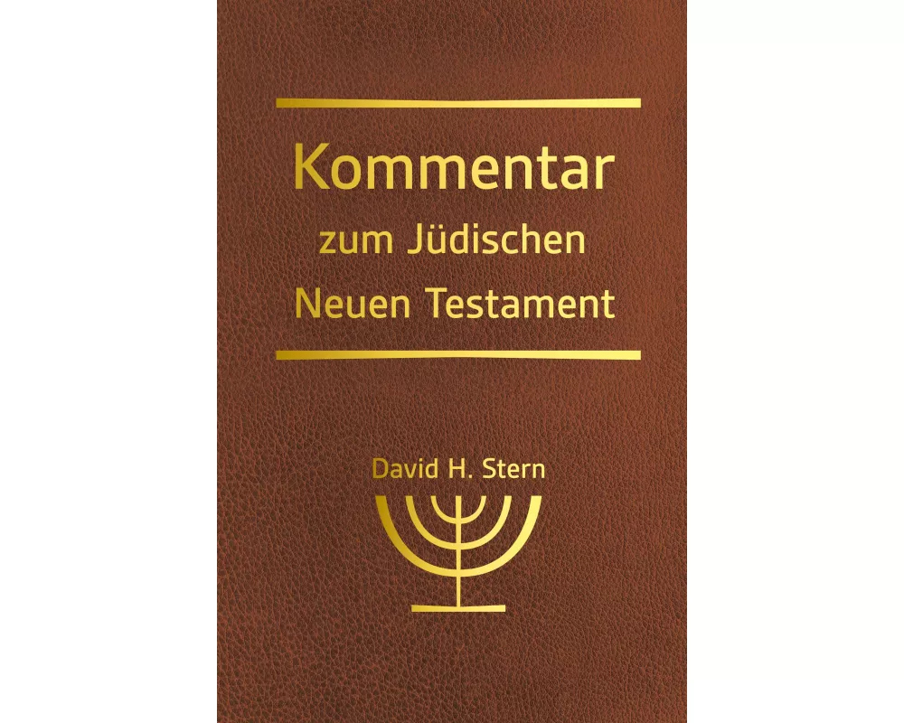 Kommentar zum Jüdischen Neuen Testament