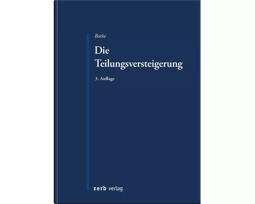 Die Teilungsversteigerung