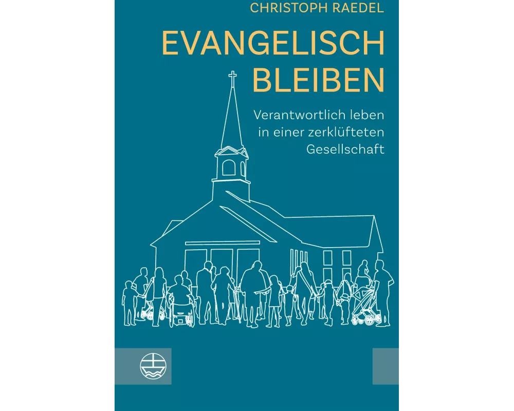 Evangelisch bleiben