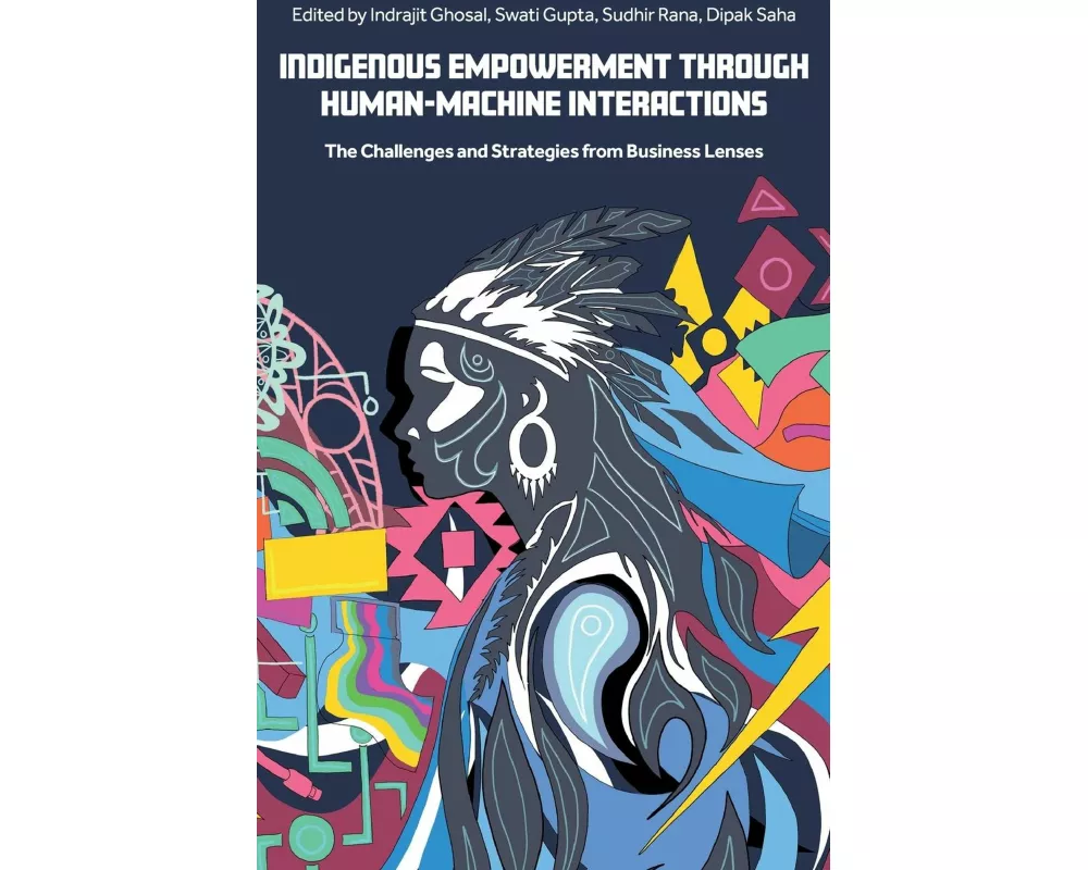 Indigenous Empowerment through Human-Machine Interactions