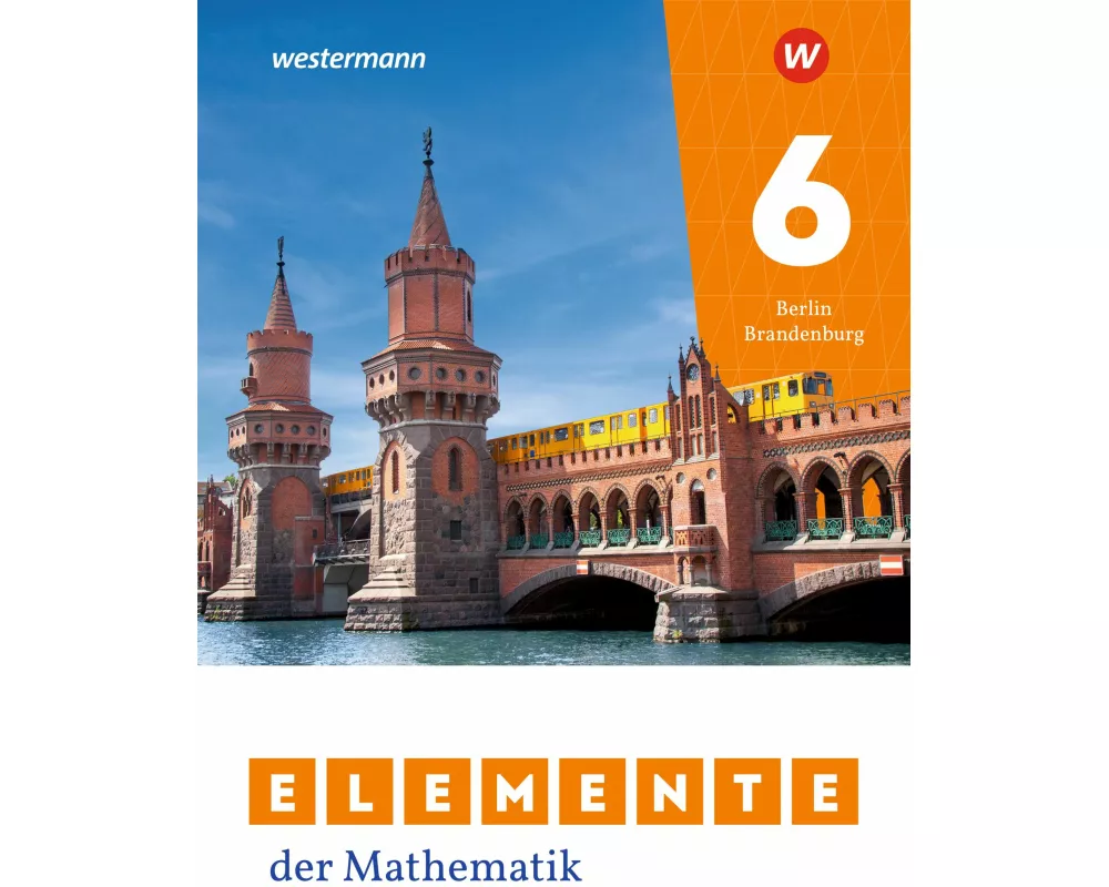 Elemente der Mathematik SI 6. Schulbuch. Für Berlin und Brandenburg