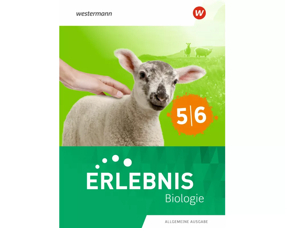 Erlebnis Biologie 5/6. Schulbuch. Allgemeine Ausgabe