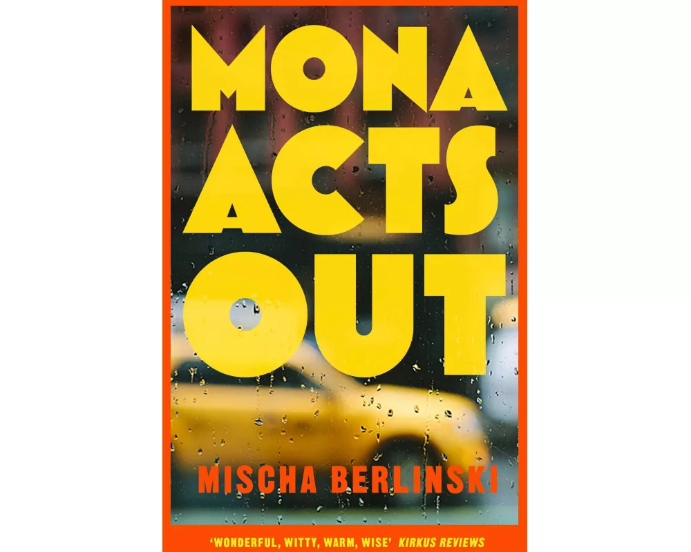 Mona Acts Out