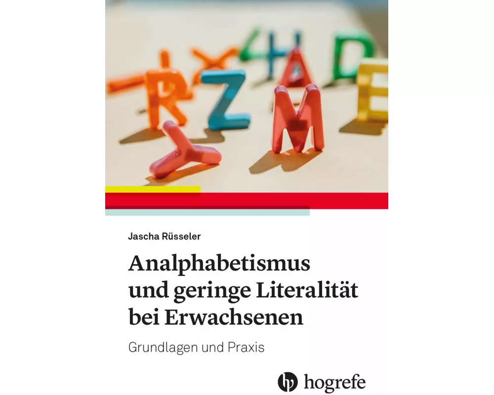 Analphabetismus und geringe Literalität bei Erwachsenen