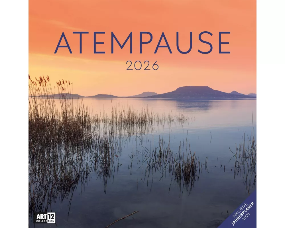 Atempause Broschürenkalender 2026 - 30x30 - Art12