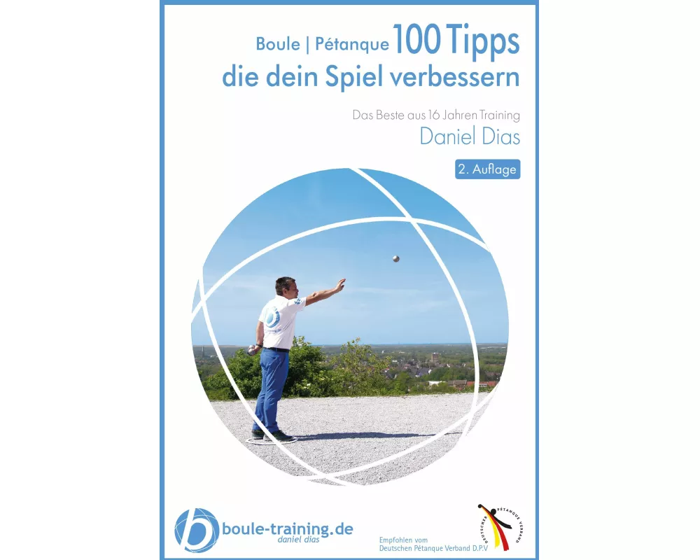 Boule | Pétanque 100 Tipps die Dein Spiel verbessern