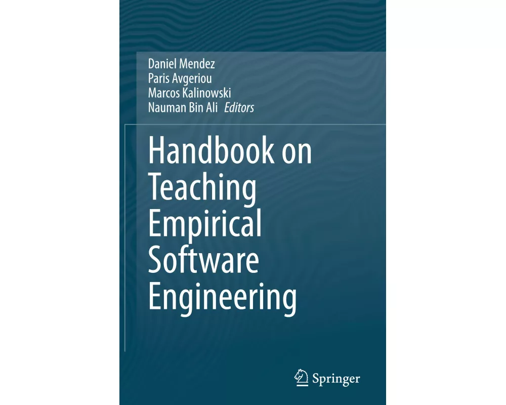 Handbook on Teaching Empirical Software Engineering