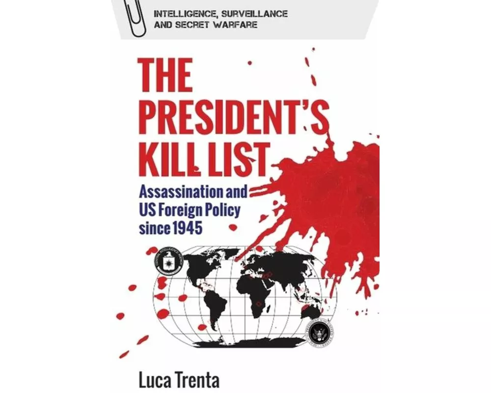 The President’s Kill List