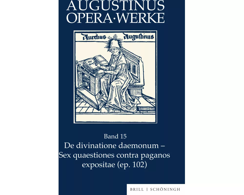 De divinatione daemonum - Sex quaestiones contra paganos expositae (ep. 102)