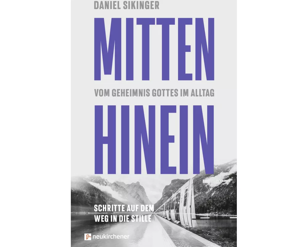 Mitten hinein