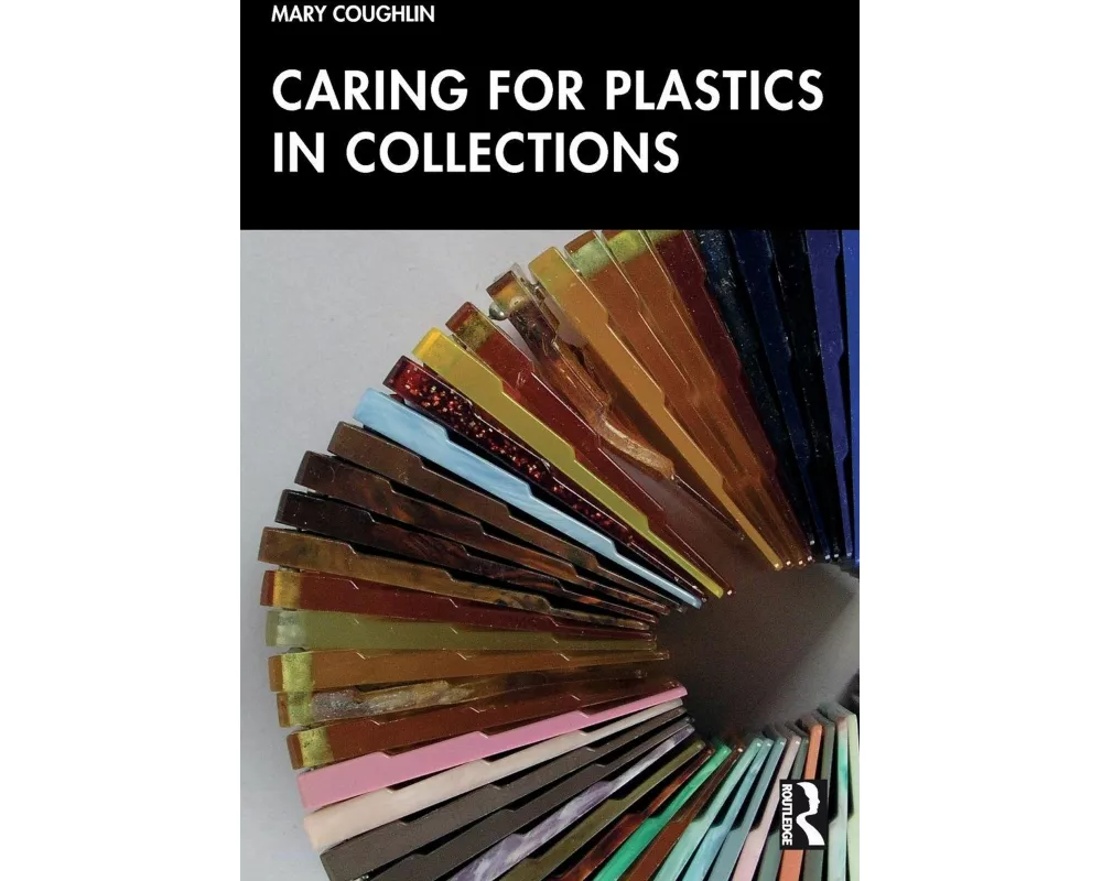 Caring for Plastics in Collections