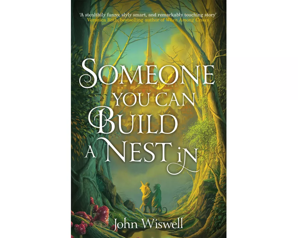 Someone You Can Build a Nest in