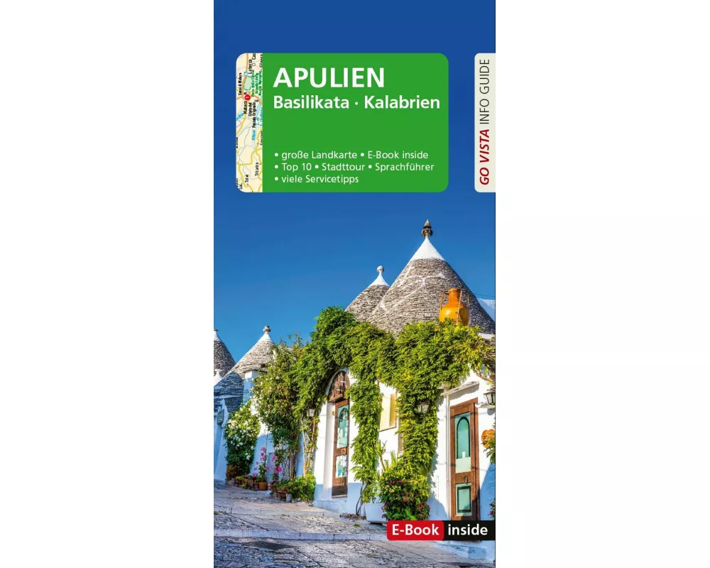 GO VISTA: Reiseführer Apulien - Basilikata - Kalabrien