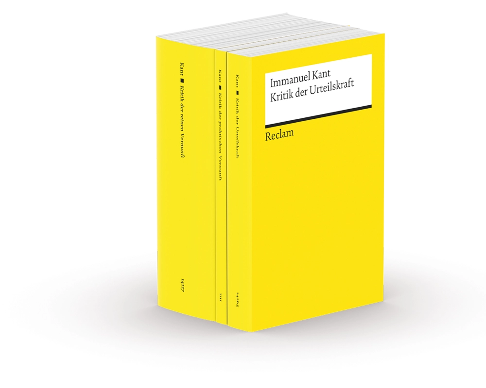 Die drei Kritiken: Kritik der praktischen Vernunft - Kritik der reinen Vernunft - Kritik der Urteilskraft