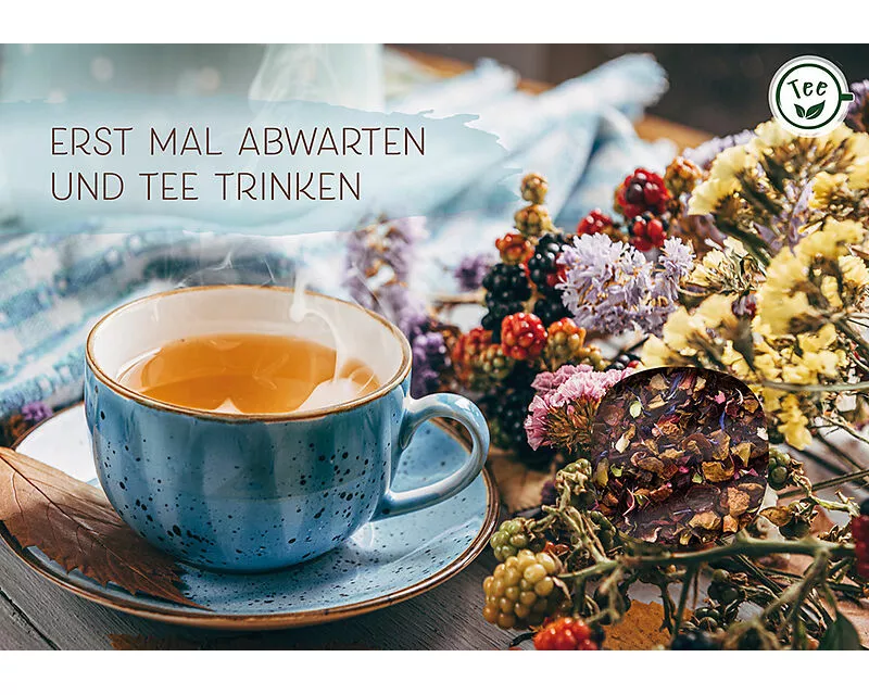 Erst mal abwarten und Tee trinken