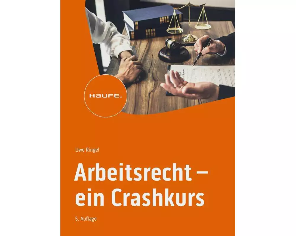Arbeitsrecht - ein Crashkurs