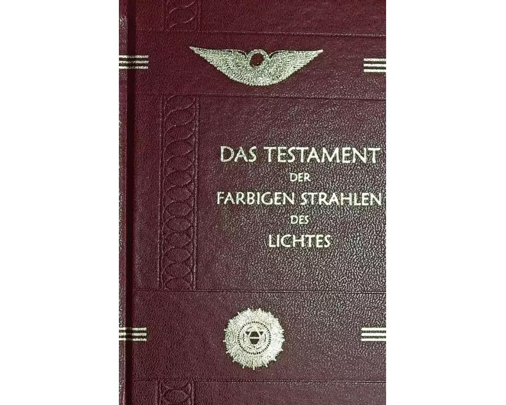 Das Testament der Farbigen Strahlen des Lichtes