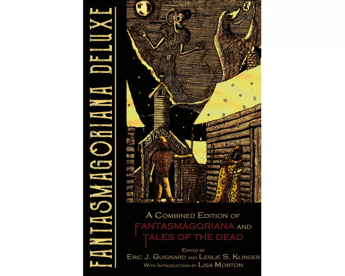 Fantasmagoriana Deluxe
