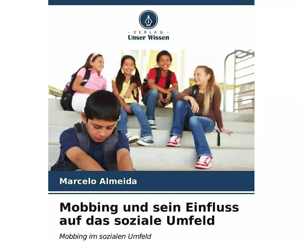 Mobbing und sein Einfluss auf das soziale Umfeld