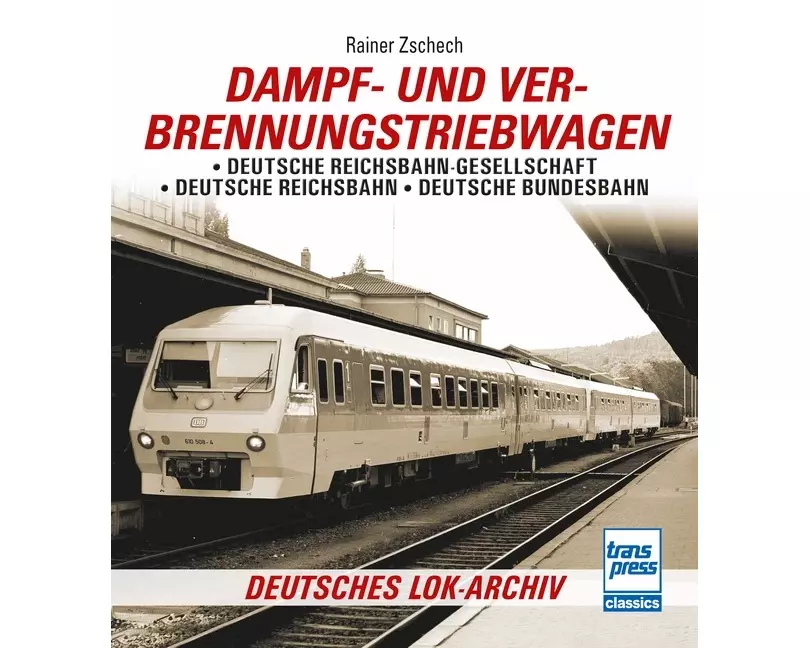 Dampf- und Verbrennungstriebwagen