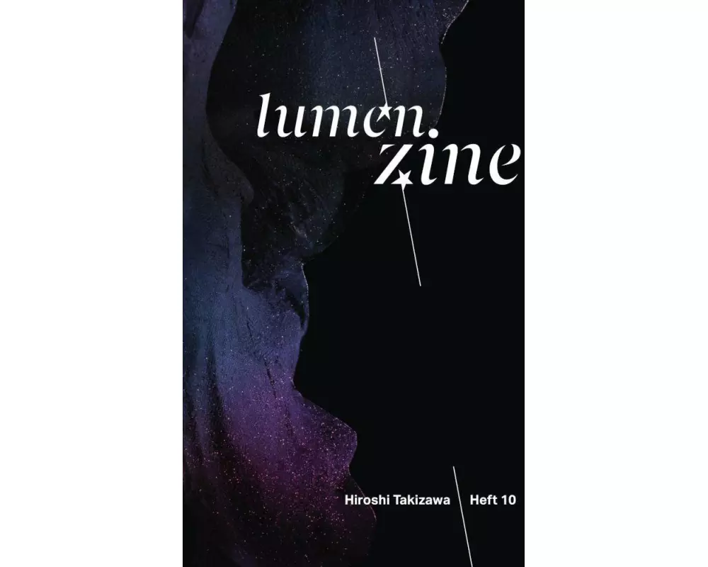 Lumen Zine Heft 10: Hiroshi Takizawa