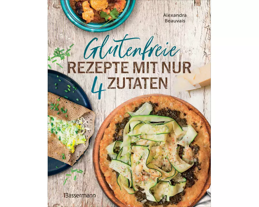 Glutenfreie Rezepte mit nur 4 Zutaten