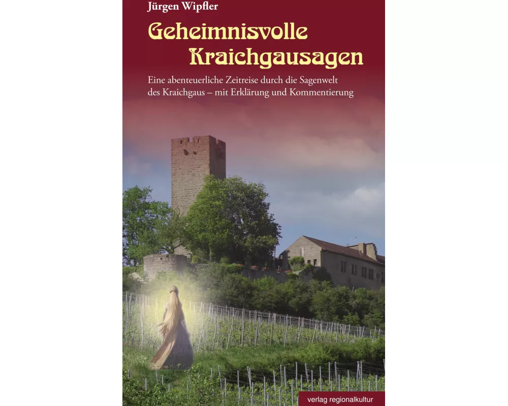 Geheimnisvolle Kraichgausagen