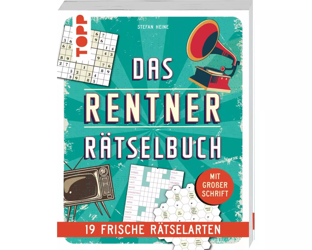Das Rentner-Rätselbuch – 19 frische Rätselarten mit Nostalgie-Effekt