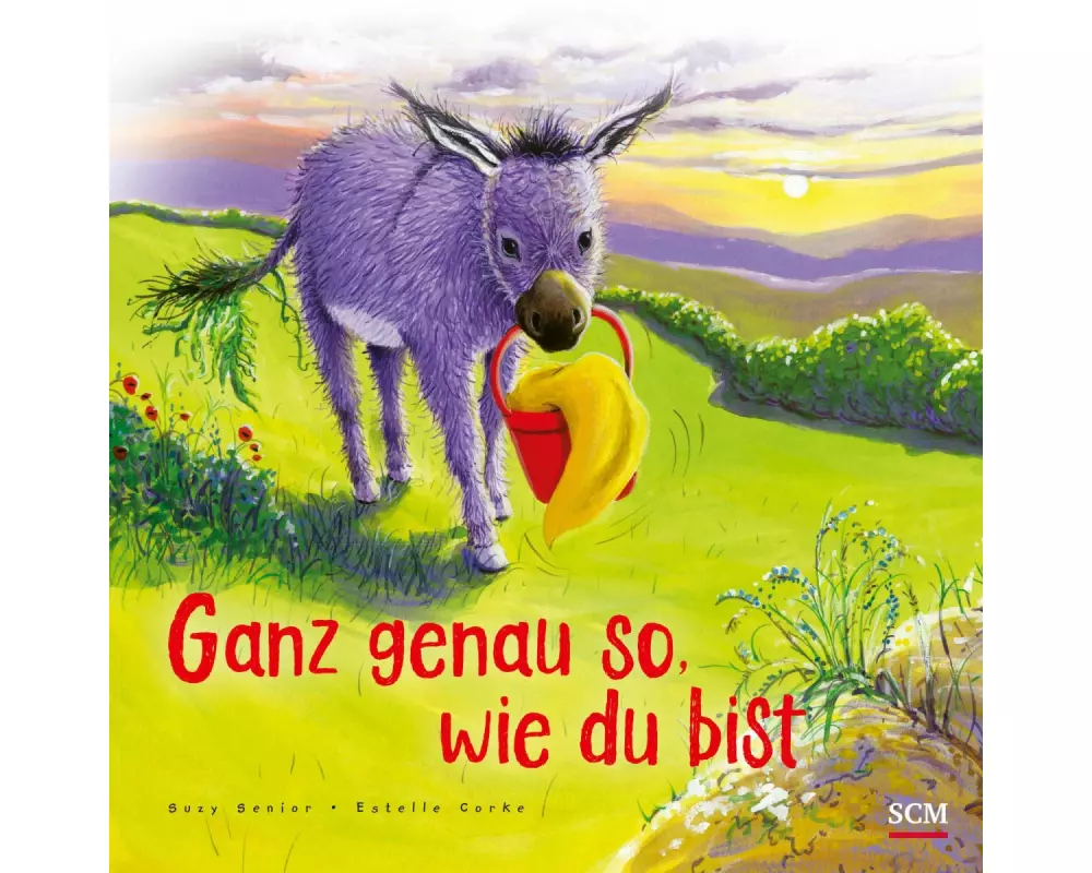 Ganz genau so, wie du bist
