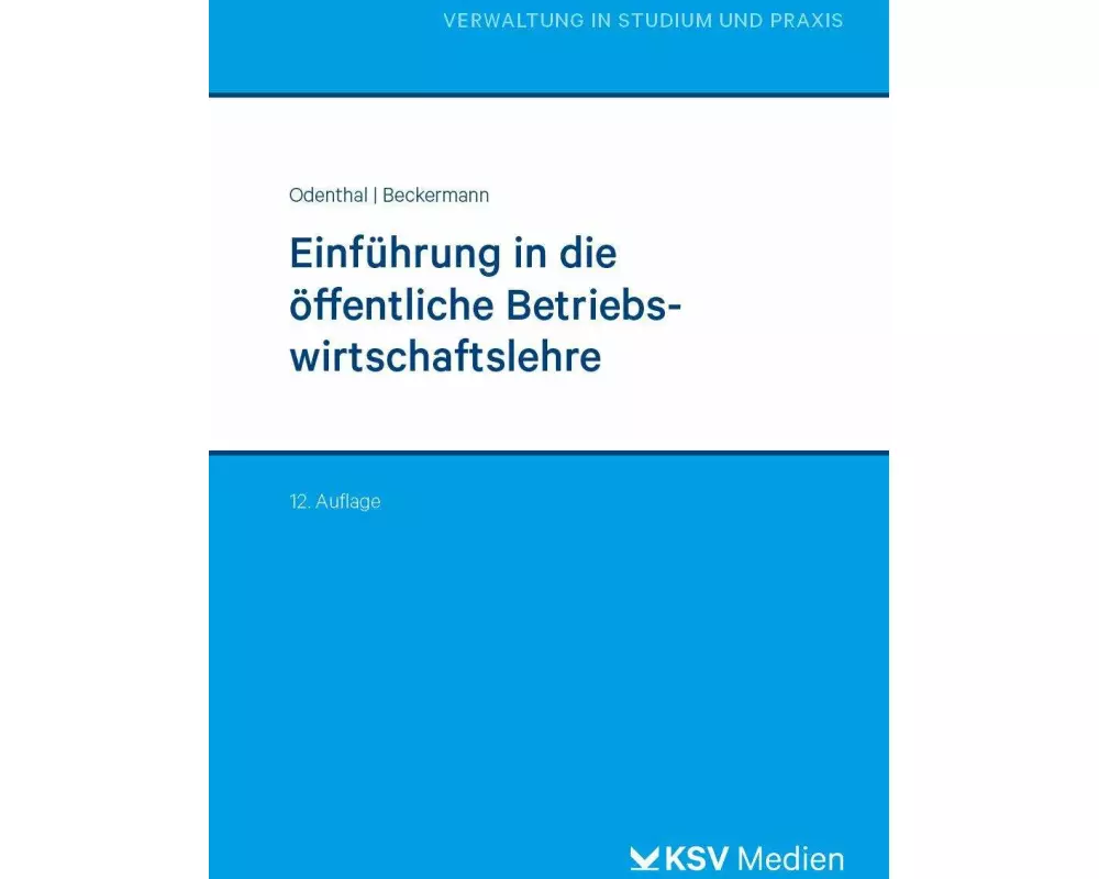 Einführung in die öffentliche Betriebswirtschaftslehre