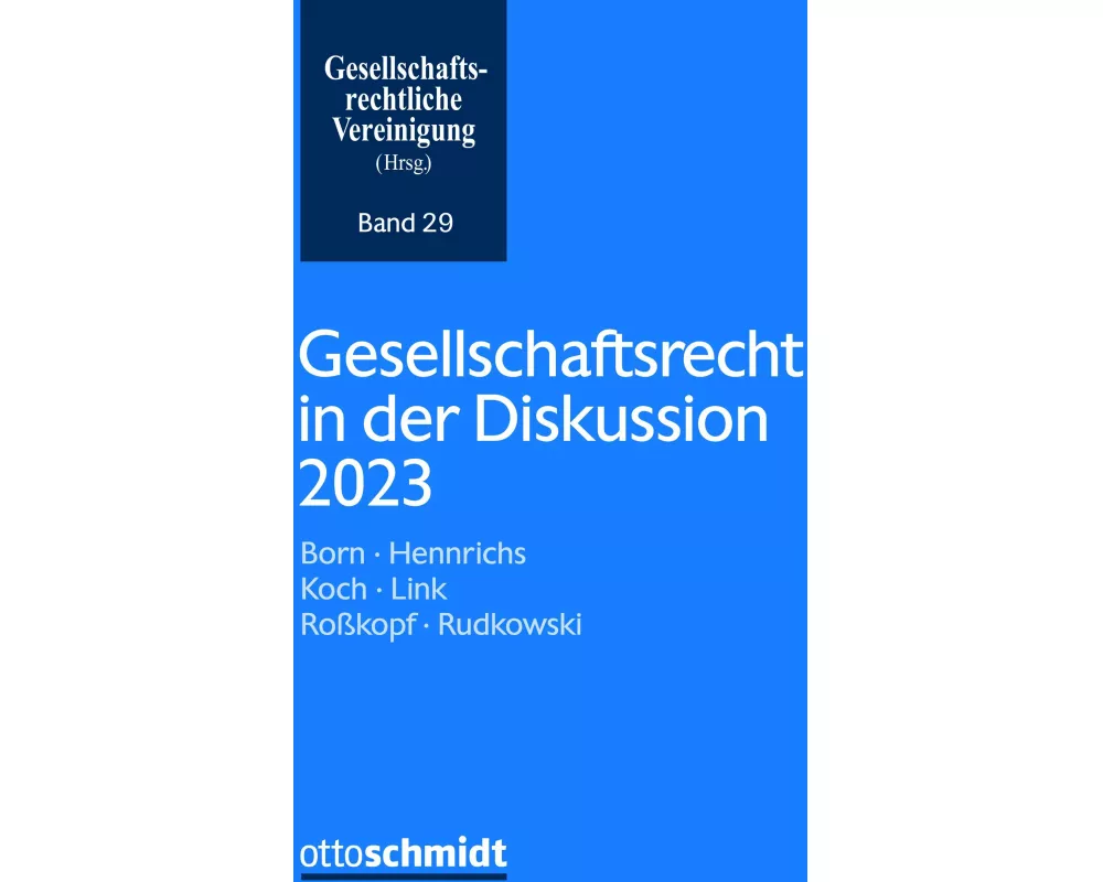 Gesellschaftsrecht in der Diskussion 2023