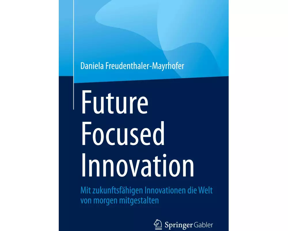 Future Focused Innovation
