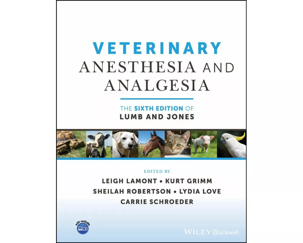 Veterinary Anesthesia and Analgesia, The 6th Edition of Lumb and Jones