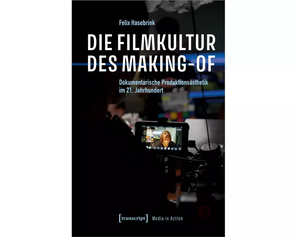 Die Filmkultur des Making-of