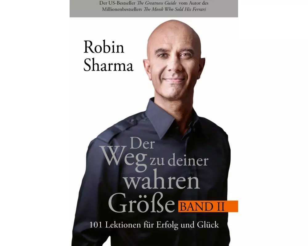 Der Weg zu deiner wahren Größe – Band 2