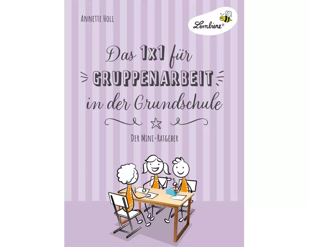 Das 1x1 für Gruppenarbeit in der Grundschule