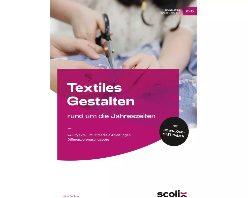 Textiles Gestalten rund um die Jahreszeiten