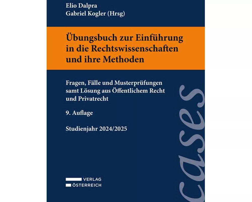 Übungsbuch zur Einführung in die Rechtswissenschaften und ihre Methoden