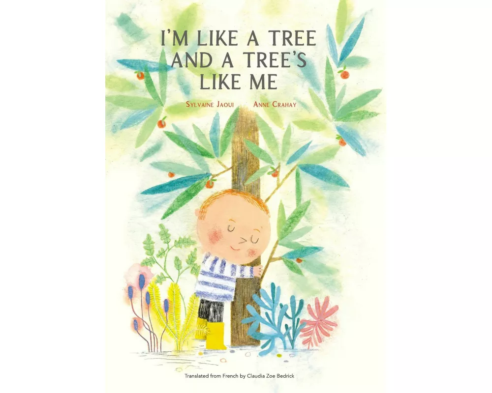 I’m Like a Tree and a Tree’s Like Me