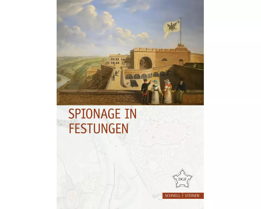 Spionage in Festungen