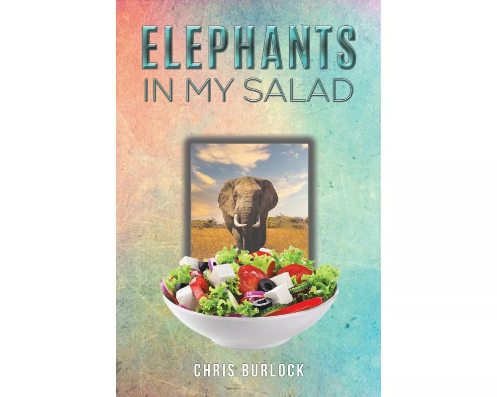 Elephants in My Salad